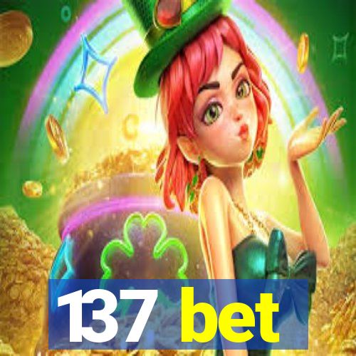 137 bet